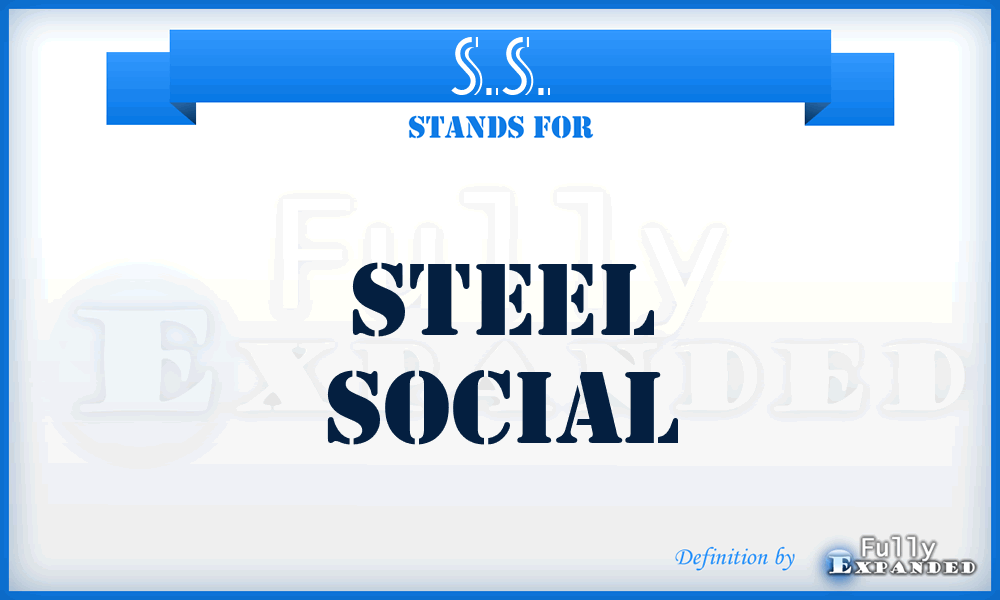 S.S. - steel social