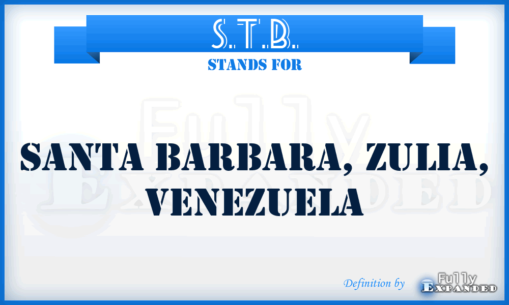 S.T.B. - Santa Barbara, Zulia, Venezuela