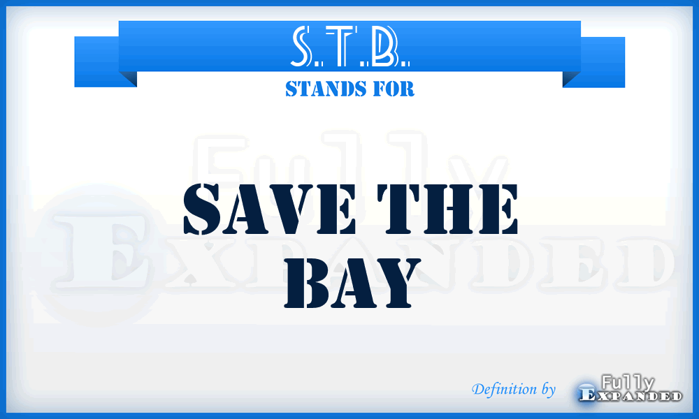 S.T.B. - Save The Bay