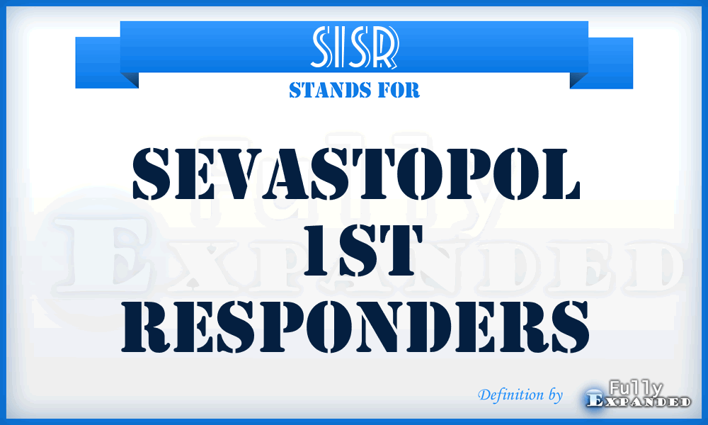 S1SR - Sevastopol 1St Responders