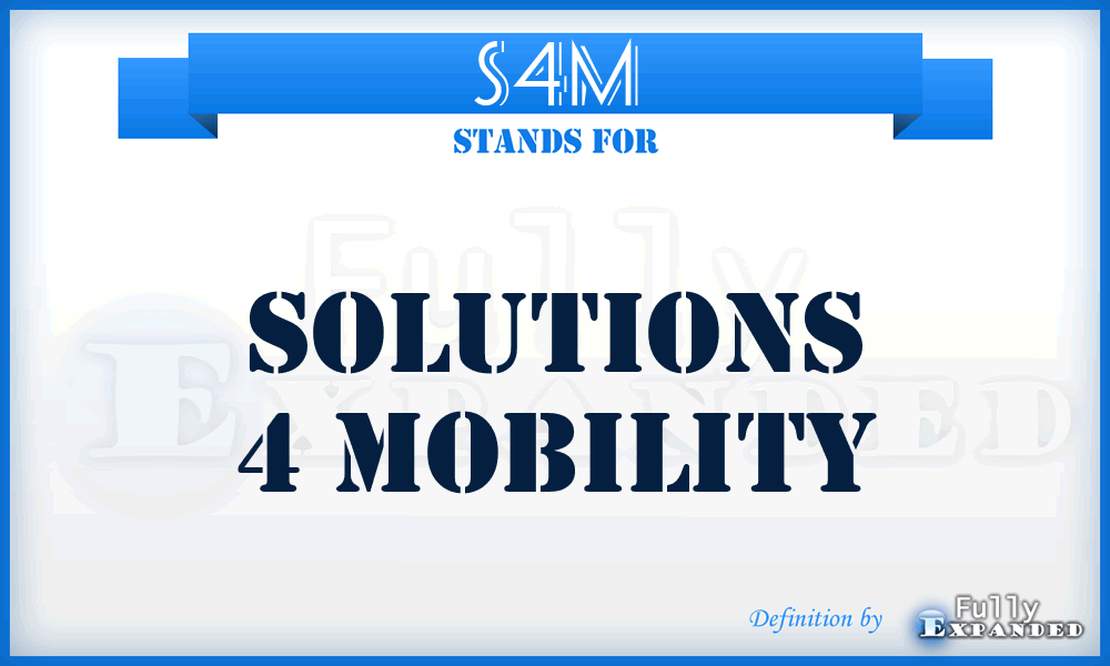 S4M - Solutions 4 Mobility
