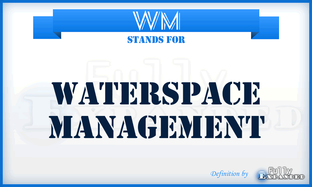 WM - Waterspace Management