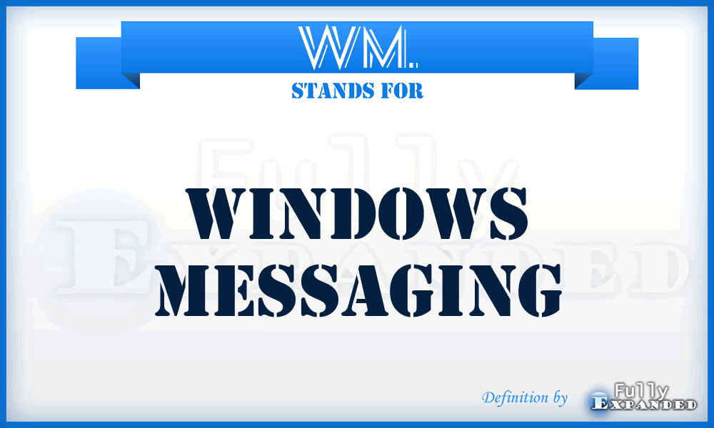 WM. - Windows Messaging