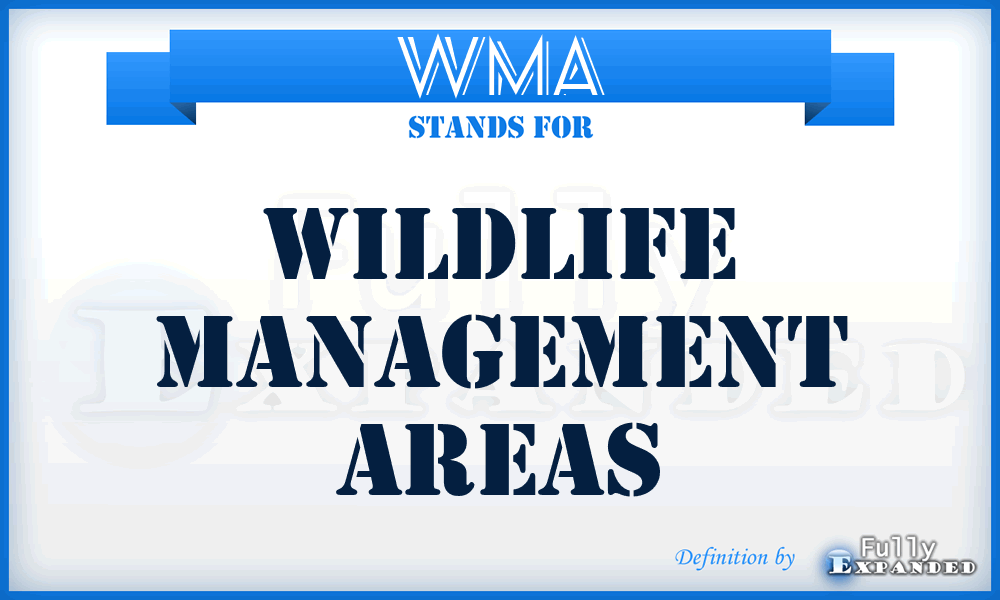 WMA - Wildlife Management Areas