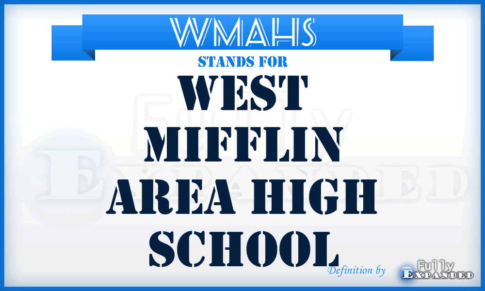 WMAHS - West Mifflin Area High School