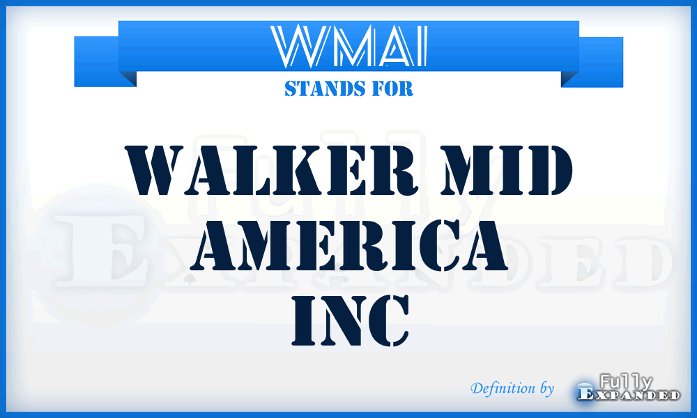 WMAI - Walker Mid America Inc