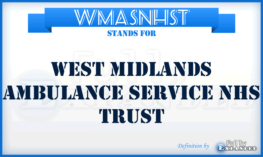 WMASNHST - West Midlands Ambulance Service NHS Trust
