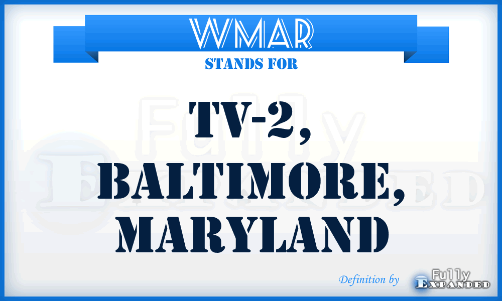 WMAR - TV-2, Baltimore, Maryland