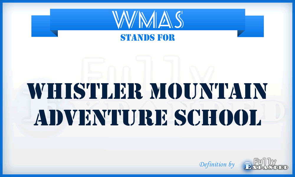 WMAS - Whistler Mountain Adventure School