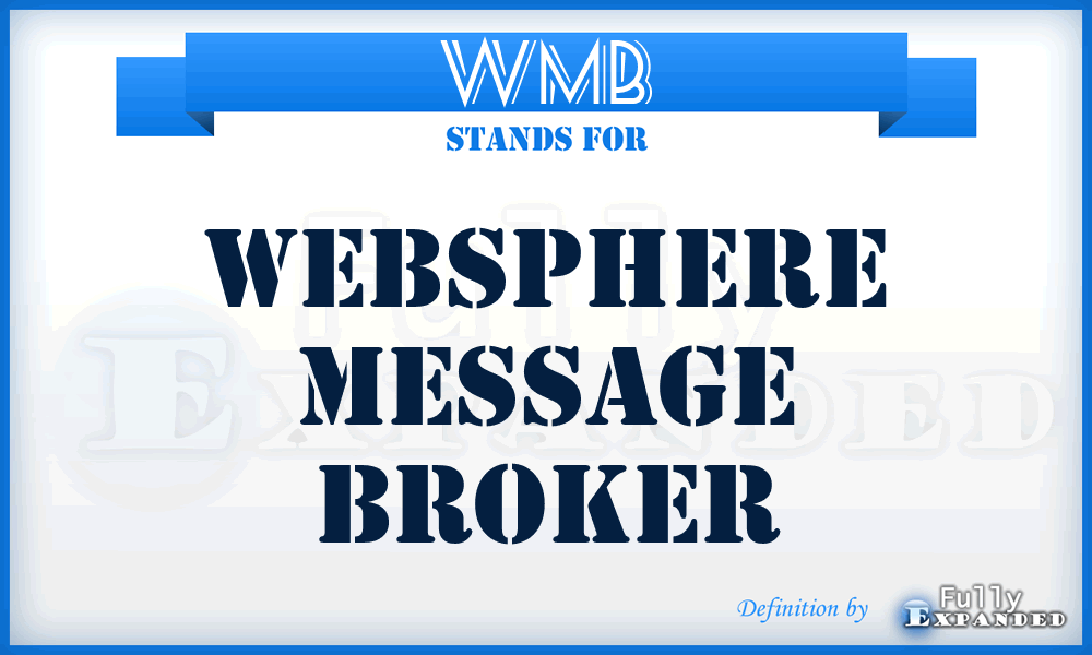 WMB - Websphere Message Broker