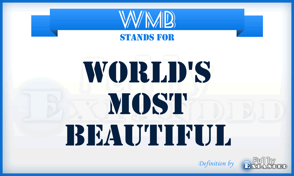 WMB - World's Most Beautiful