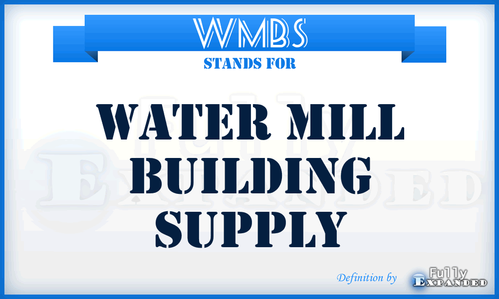 WMBS - Water Mill Building Supply