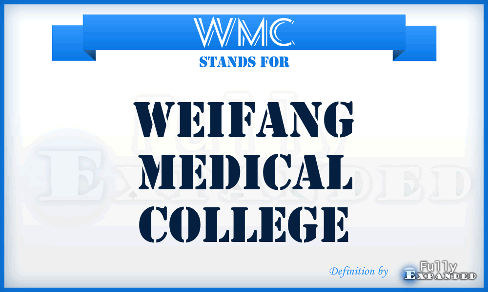 WMC - Weifang Medical College