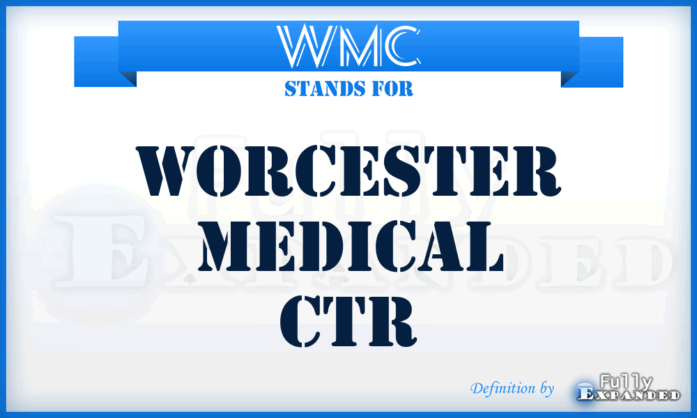 WMC - Worcester Medical Ctr