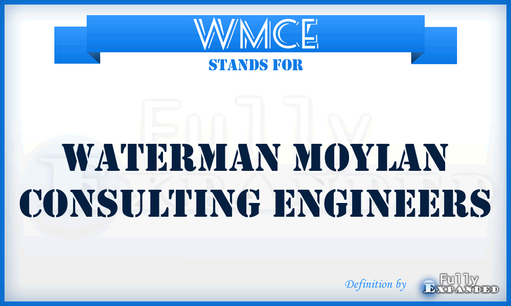 WMCE - Waterman Moylan Consulting Engineers