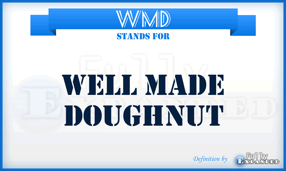 WMD - Well Made Doughnut
