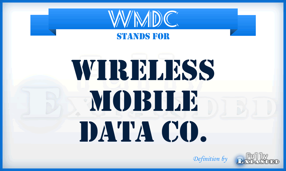 WMDC - Wireless Mobile Data Co.