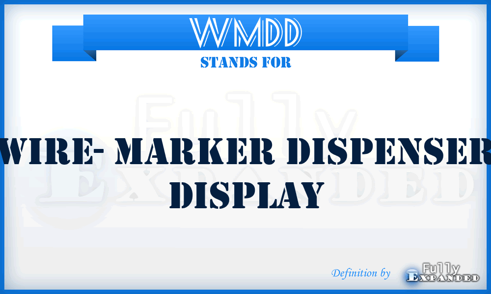 WMDD - Wire- Marker Dispenser Display