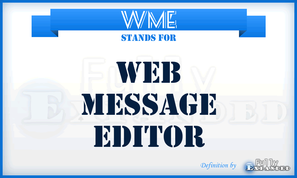 WME - Web Message Editor
