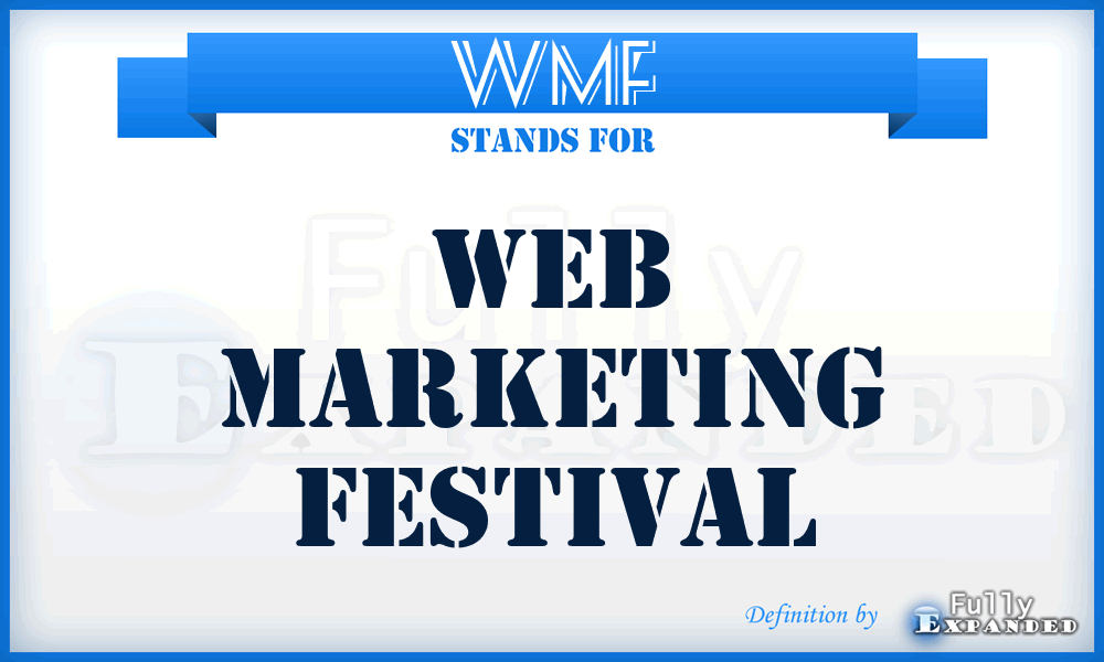 WMF - Web Marketing Festival