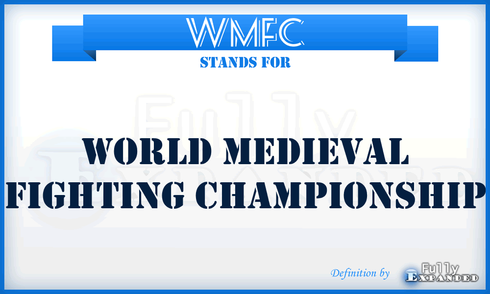 WMFC - World Medieval Fighting Championship