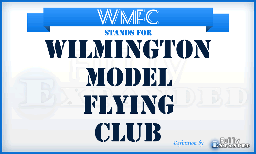 WMFC - Wilmington Model Flying Club