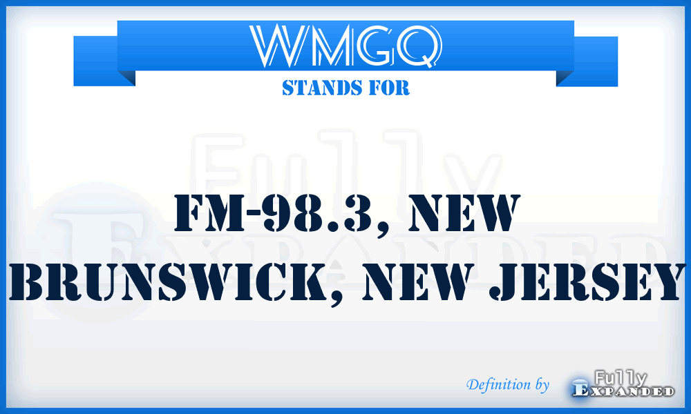 WMGQ - FM-98.3, New Brunswick, New Jersey