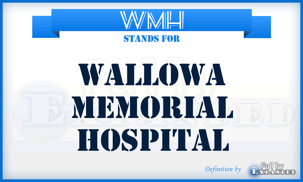 WMH - Wallowa Memorial Hospital