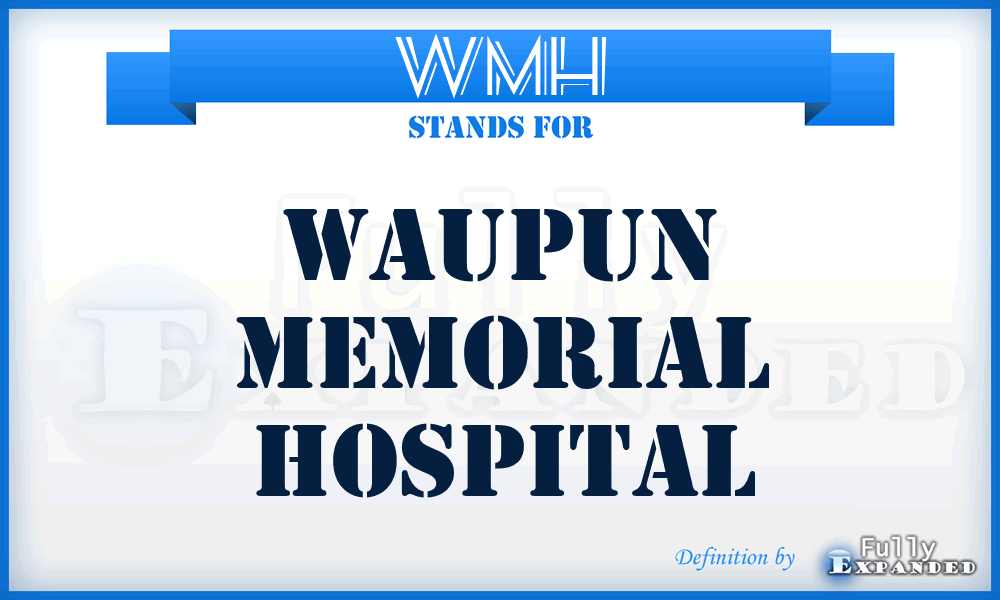 WMH - Waupun Memorial Hospital