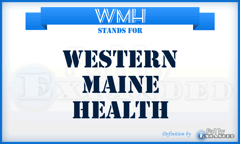 WMH - Western Maine Health