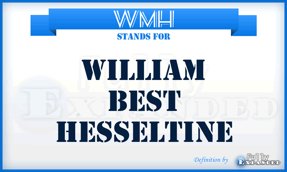 WMH - William Best Hesseltine