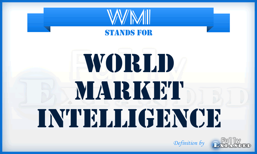 WMI - World Market Intelligence