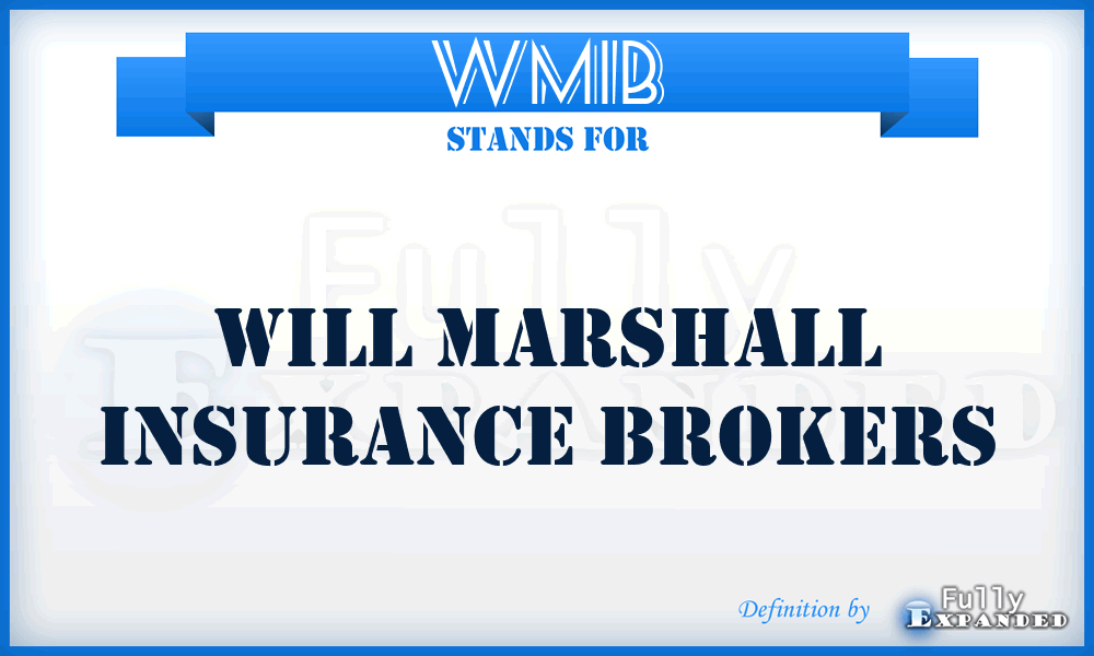 WMIB - Will Marshall Insurance Brokers