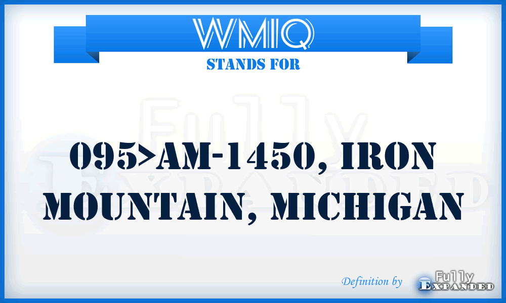 WMIQ - 095>AM-1450, Iron Mountain, Michigan