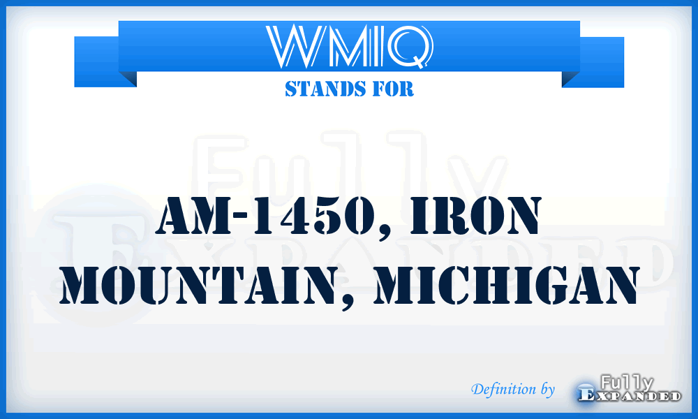 WMIQ - AM-1450, Iron Mountain, Michigan