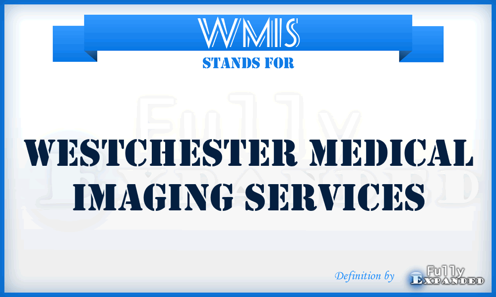 WMIS - Westchester Medical Imaging Services