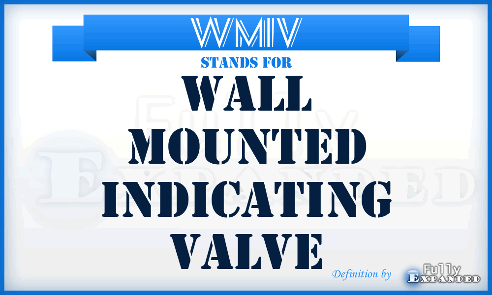 WMIV - Wall Mounted Indicating Valve