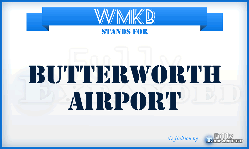 WMKB - Butterworth airport