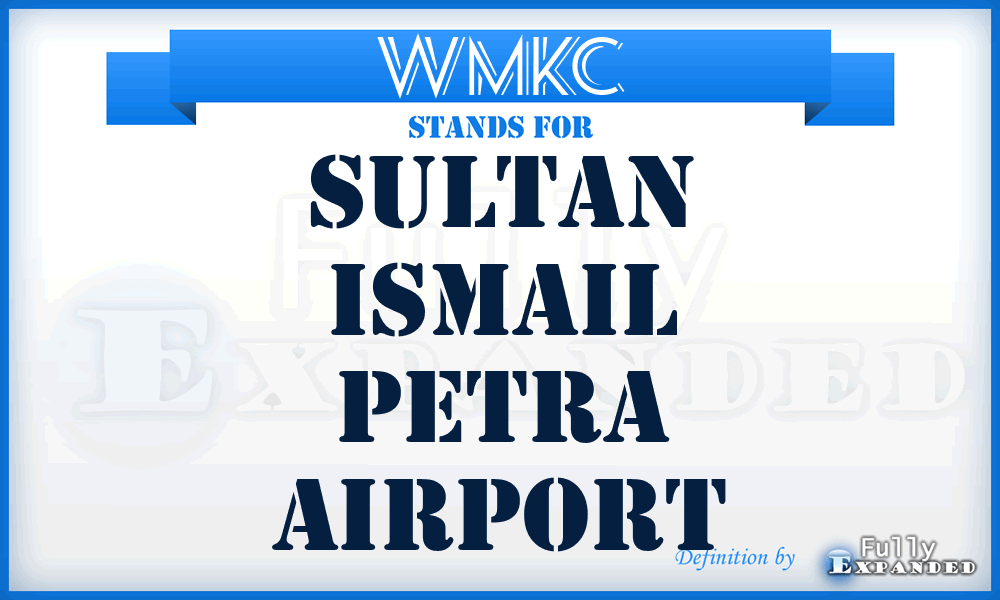 WMKC - Sultan Ismail Petra airport