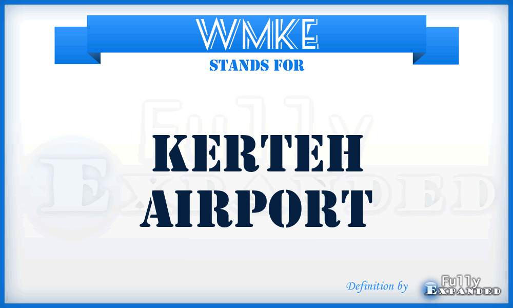 WMKE - Kerteh airport