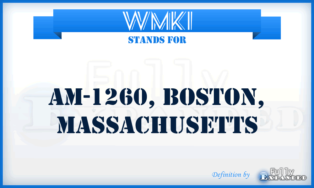 WMKI - AM-1260, Boston, Massachusetts