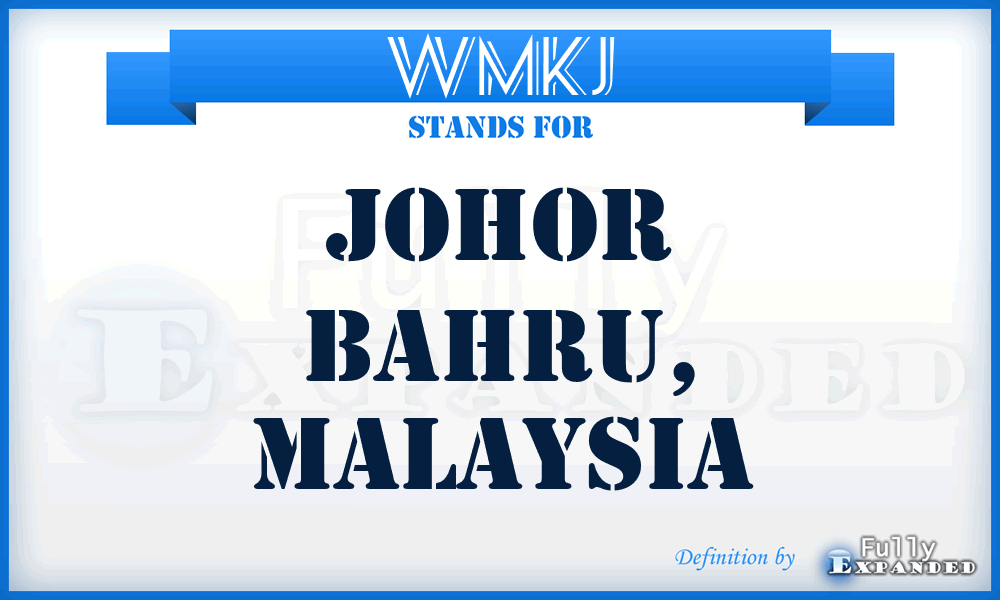 WMKJ - Johor Bahru, Malaysia