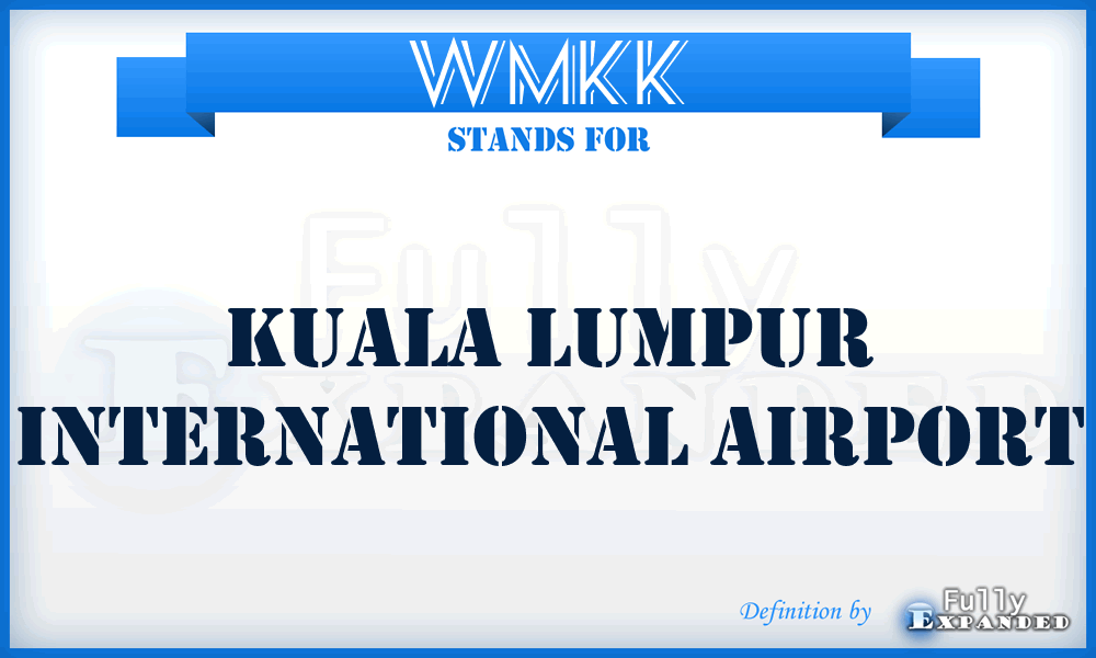 WMKK - Kuala Lumpur International airport