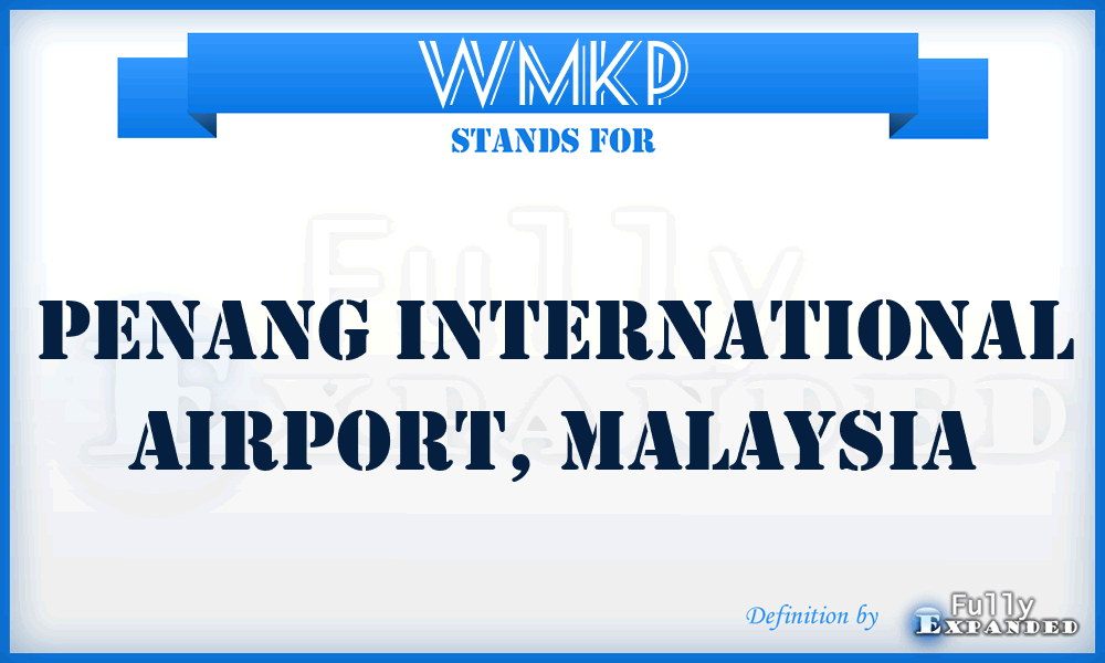 WMKP - Penang International Airport, Malaysia