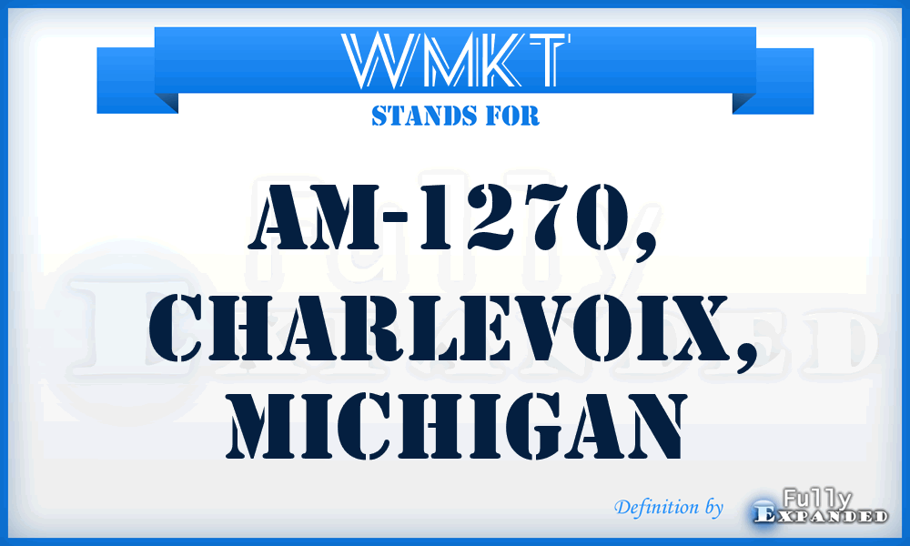 WMKT - AM-1270, Charlevoix, Michigan