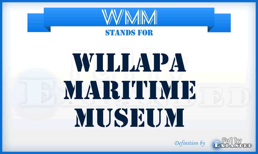 WMM - Willapa Maritime Museum