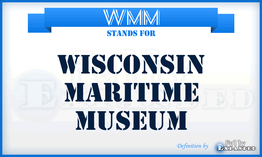 WMM - Wisconsin Maritime Museum