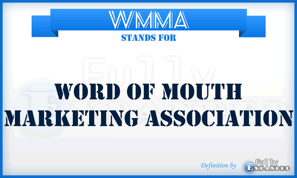 WMMA - Word of Mouth Marketing Association