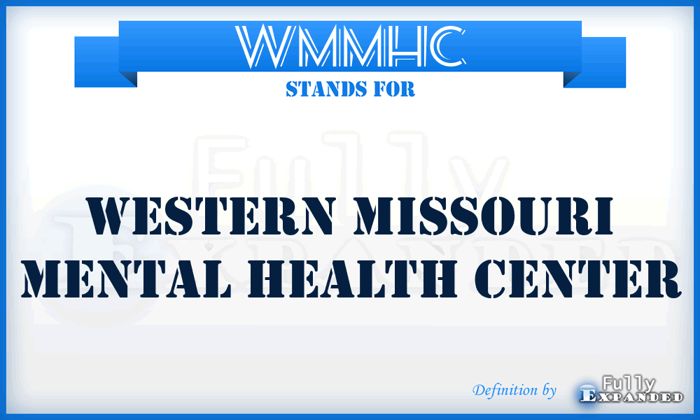 WMMHC - Western Missouri Mental Health Center
