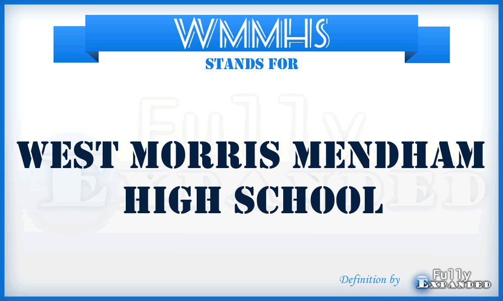 WMMHS - West Morris Mendham High School